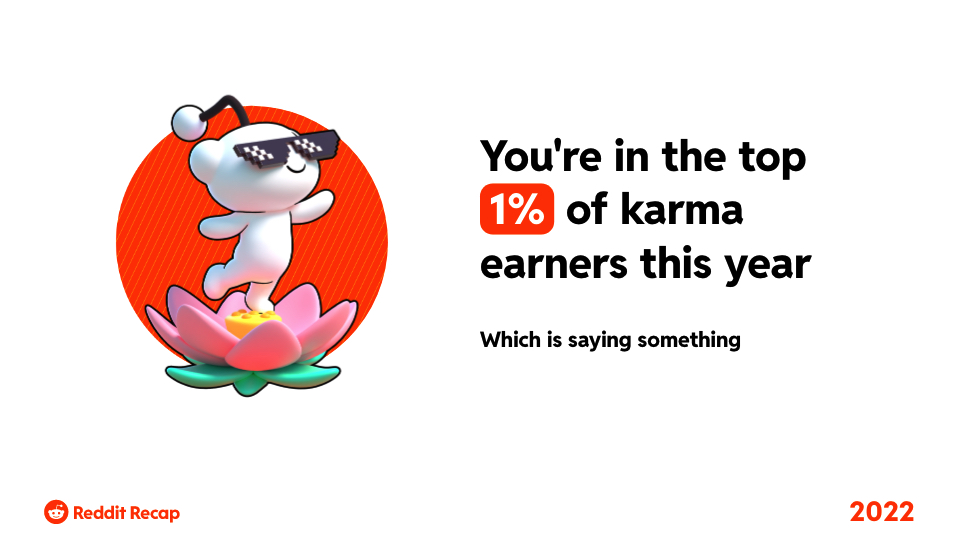 Graphic of a reddit snoo showing "You're in the top 1% of karma earners this year.